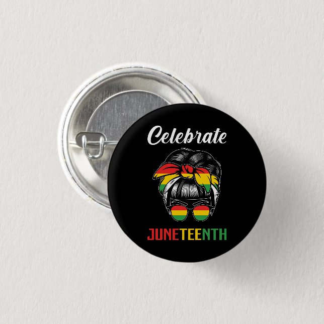 Celebrate Juneteenth | Messy Bun | Red Black Green Button (Front & Back)