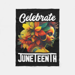 Celebrate Juneteenth Shirt Women African Black His Fleece Blanket