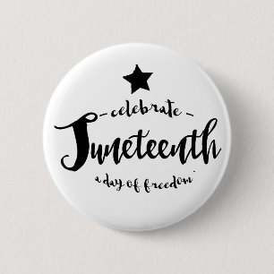 Celebrate Juneteenth Star Pinback Button