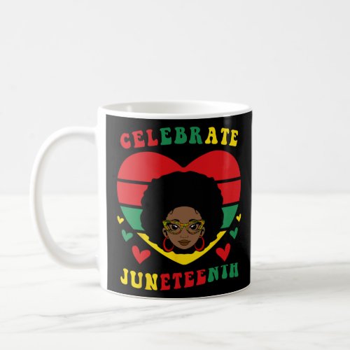 Celebrate Juneteenth Women African Black History M Coffee Mug