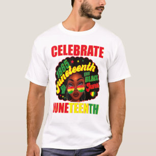 Celebrate Juneteeth 1865 Pride Black History Afro- T-Shirt