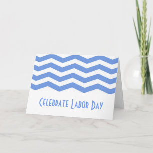 Celebrate Labor Day blue chevron Card