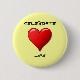 Celebrate Life Button