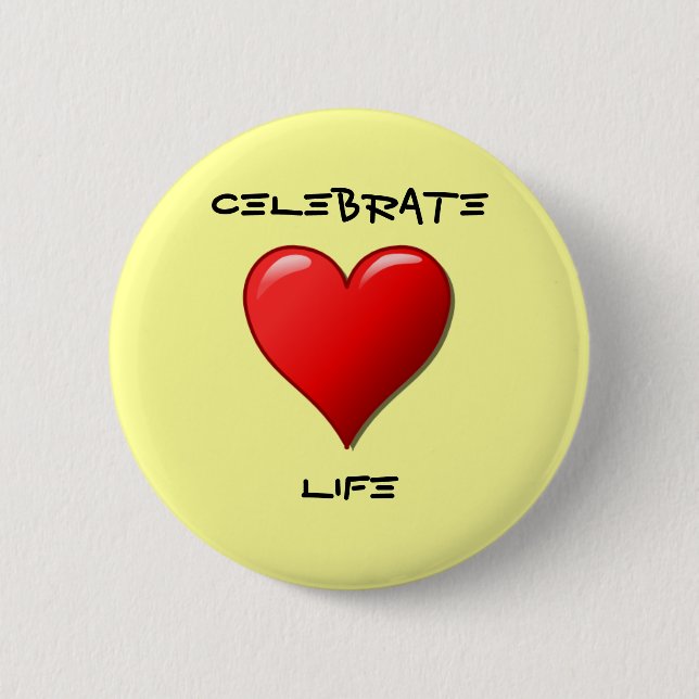 Celebrate Life Button (Front)