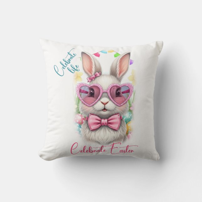 Celebrate life Celebrate Easter Throw Pillow (Front)