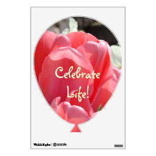 Celebrate Life! wall decals Pink Tulip Balloon