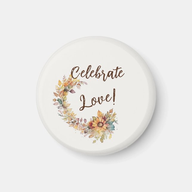 Celebrate Love Magnet (Front)