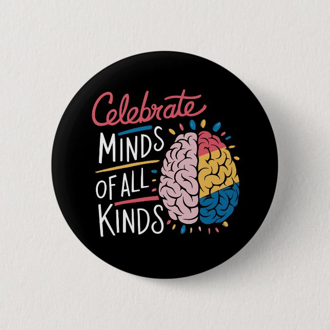 Celebrate Minds of All Kinds Autism Awareness Button (Front)