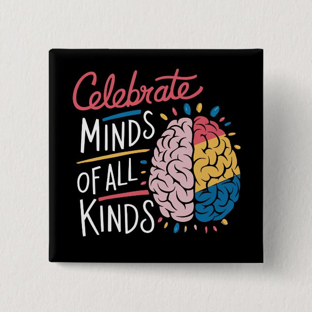 Celebrate Minds of All Kinds Autism Awareness Button (Front)