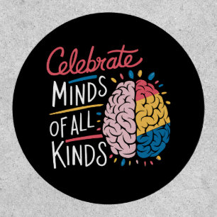 Celebrate Minds of All Kinds Autism Awareness Patch