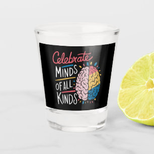 Celebrate Minds of All Kinds Autism Awareness Shot Glass