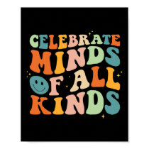 Celebrate Minds Of All Kinds Mental Health Autism  Poster