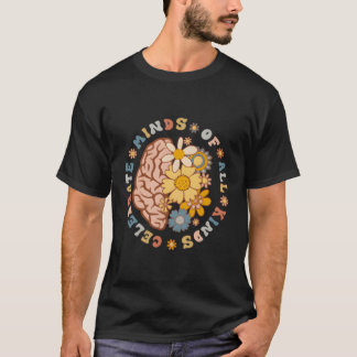 Celebrate Minds Of All Kinds Neurodiversity 2 Side T-Shirt