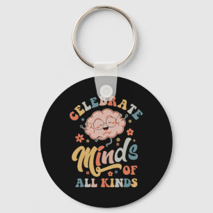 Celebrate Minds Of All Kinds Neurodiversity Autism Keychain
