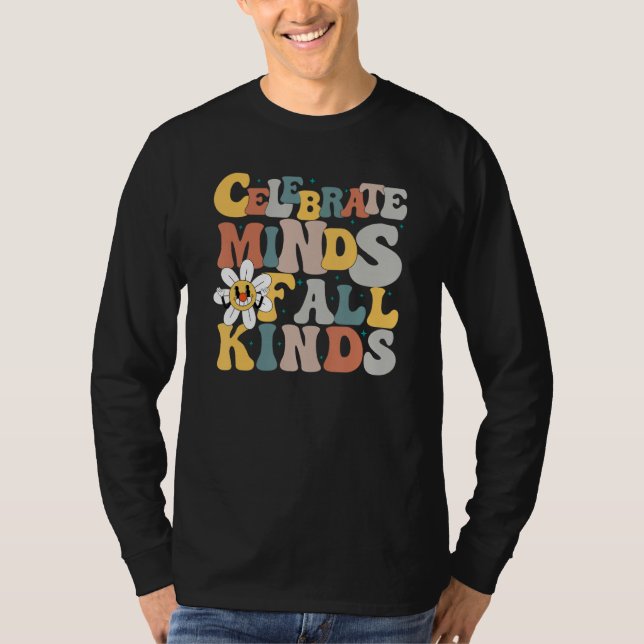 Celebrate Minds of All Kinds Neurodiversity Autism T-Shirt (Front)