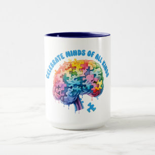 Celebrate Minds of All Kinds. Neurodiversity Mug