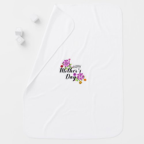 Celebrate Mom  Joy Happy Mothers Day Collection Baby Blanket