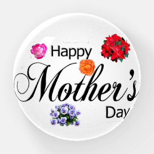 Celebrate Mom  Joy Happy Mothers Day Collection Paperweight