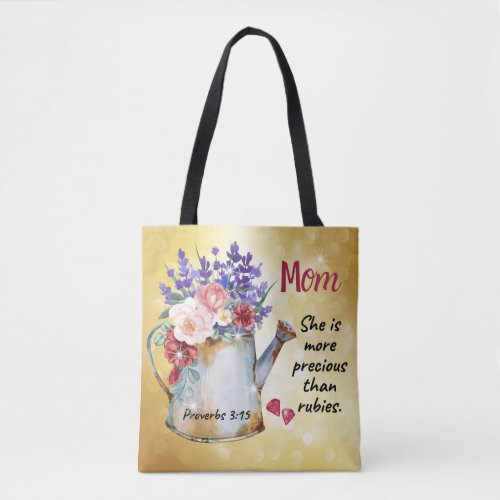 Celebrate Moms Beauty with Proverbs 315 Tote Bag
