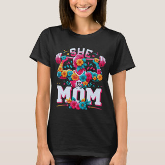 Celebrate Motherhood: She Is Mom Athletic  T-Shirt