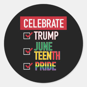 Celebrate Nameplate Check Box Trump Juneteenth Pri Classic Round Sticker