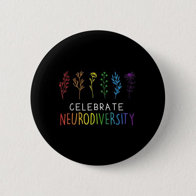 CELEBRATE NEURODIVERSITY  Autism Awareness Flower  Button (Front)