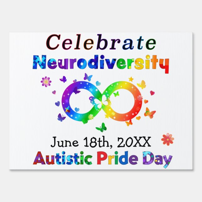 Celebrate Neurodiversity Autistic Pride Day Sign (Front)