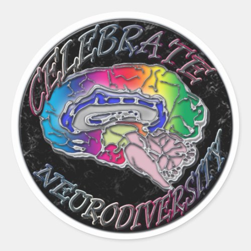 Celebrate Neurodiversity Classic Round Sticker