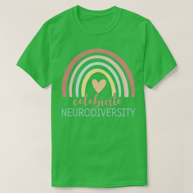Celebrate Neurodiversity I T-Shirt (Design Front)