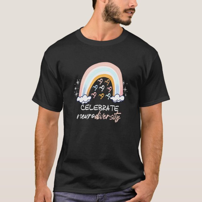 Celebrate Neurodiversity Mental Health Autism Awar T-Shirt (Front)
