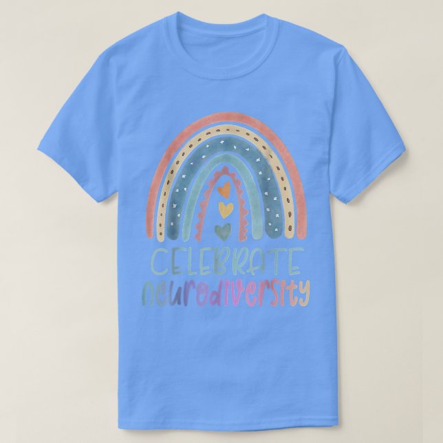 Celebrate Neurodiversity Mental Health Autism Awar T-Shirt (Design Front)