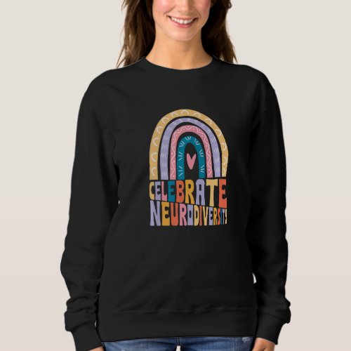 Celebrate Neurodiversity Mental Health Awareness Sweatshirt