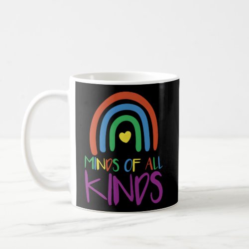 Celebrate Neurodiversity Minds Of All Kinds Coffee Mug