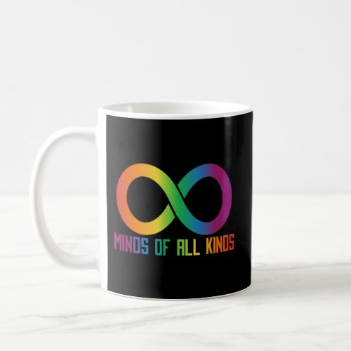 Celebrate Neurodiversity Minds Of All Kinds Coffee Mug