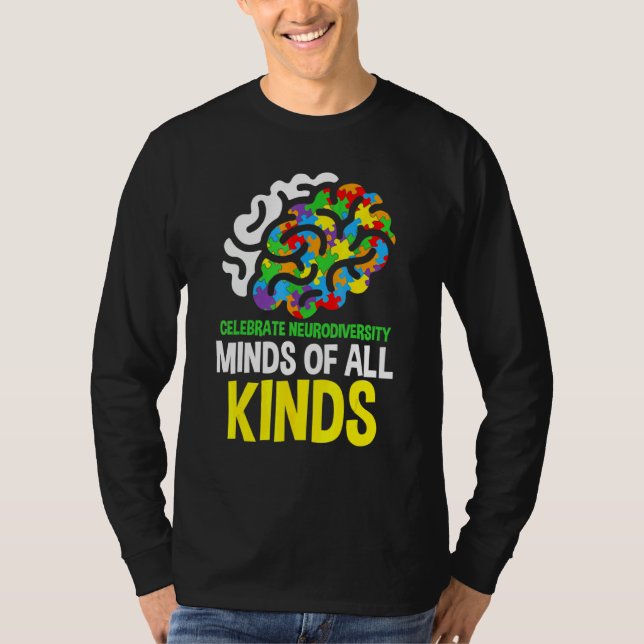 Celebrate Neurodiversity Minds Of All Kinds Friend T-Shirt (Front)