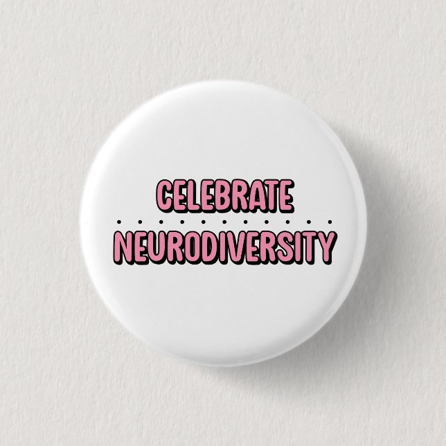Celebrate Neurodiversity Pink Typography Button (Front)