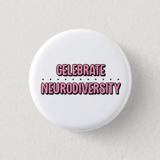 Celebrate Neurodiversity Pink Typography Button