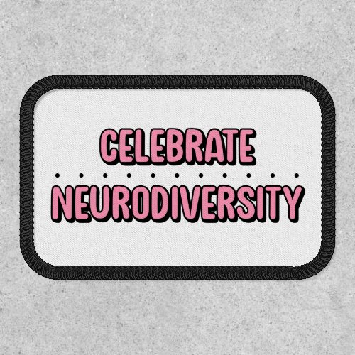 Celebrate Neurodiversity Pink Typography Patch