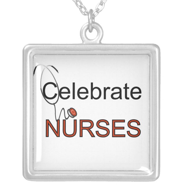 Celebrate Nurses T-shirts and Gifts Silver Plated Necklace (Front)