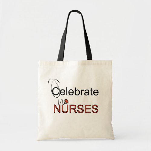 Celebrate Nurses T_shirts and Gifts Tote Bag