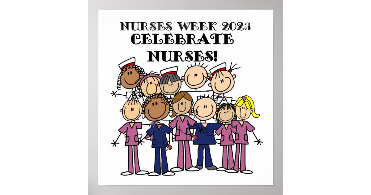 Celebrate Nurses Week 2023 Nurses Week Poster Zazzle
