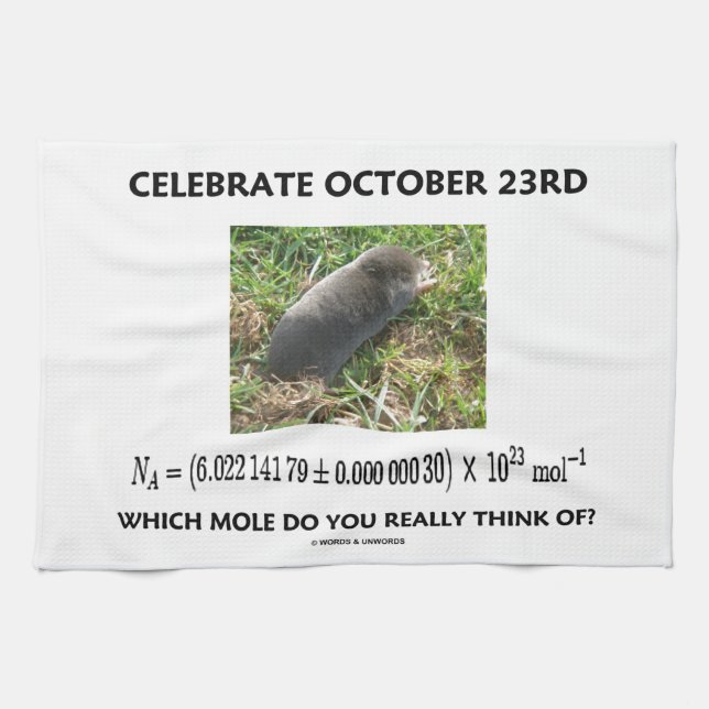 Celebrate October 23rd Which Mole Really Think Of? Towel (Horizontal)