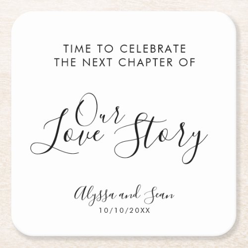 Celebrate Our Love Story Wedding Reception Square Paper Coaster