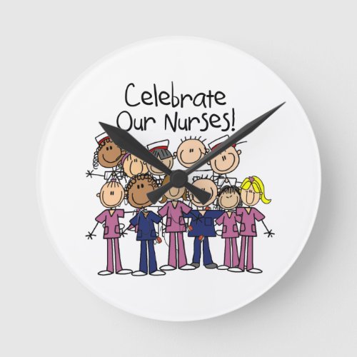 Celebrate Our Nurses Round Clock