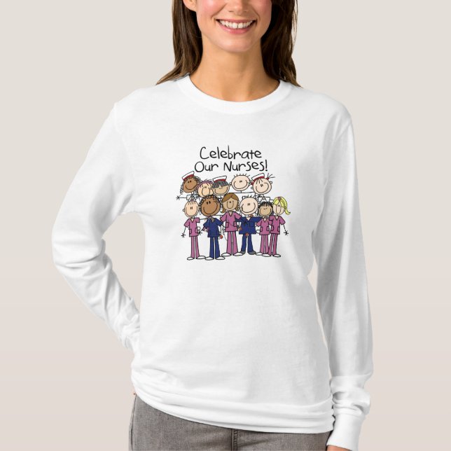 Celebrate Our Nurses T-Shirt (Front)