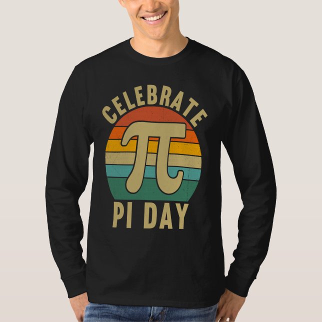 Celebrate Pi Day Pi Symbol  Mathematic Math Teache T-Shirt (Front)