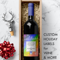 CELEBRATE 🌈 Rainbow + Monogram Wine Label