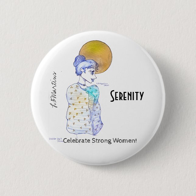 Celebrate Strong Women Collection - Serenity Button (Front)