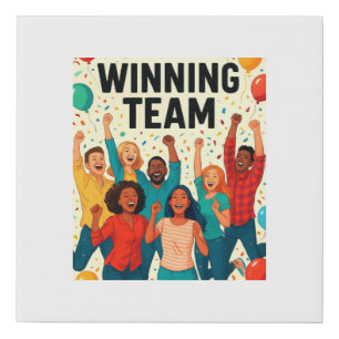 Celebrate Success – "Winning Team" Graphic Design Faux Canvas Print