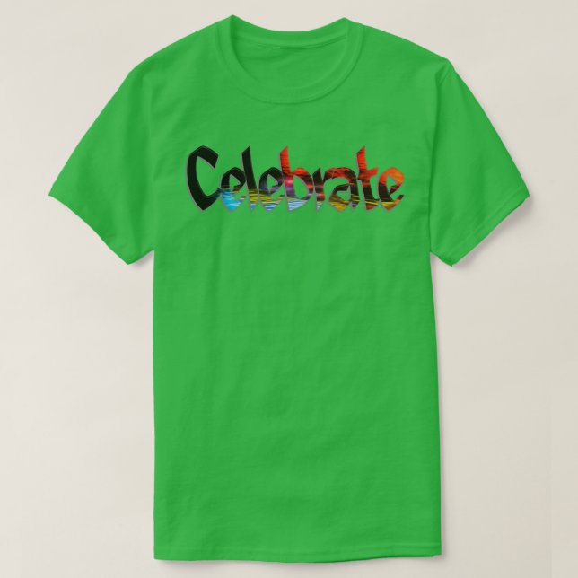 Celebrate T-Shirt (Design Front)